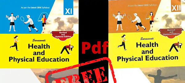 Physical Education Class 12 Saraswati Publication || Physical Education Class 12|| Free Pdf Download🔥