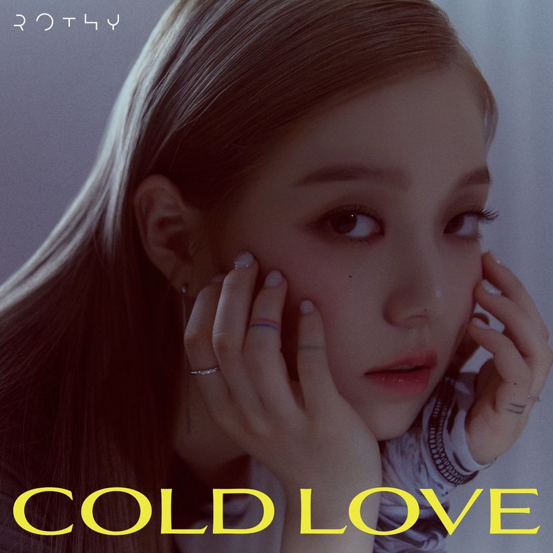 Rothy – COLD LOVE – Single