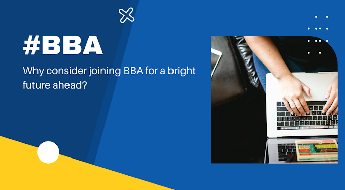 Why consider joining BBA for a bright future ahead?