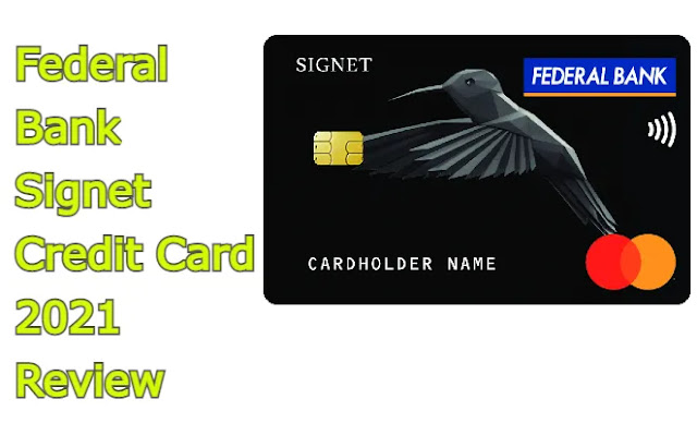 Federal Bank Signet Credit Card 2021 Review