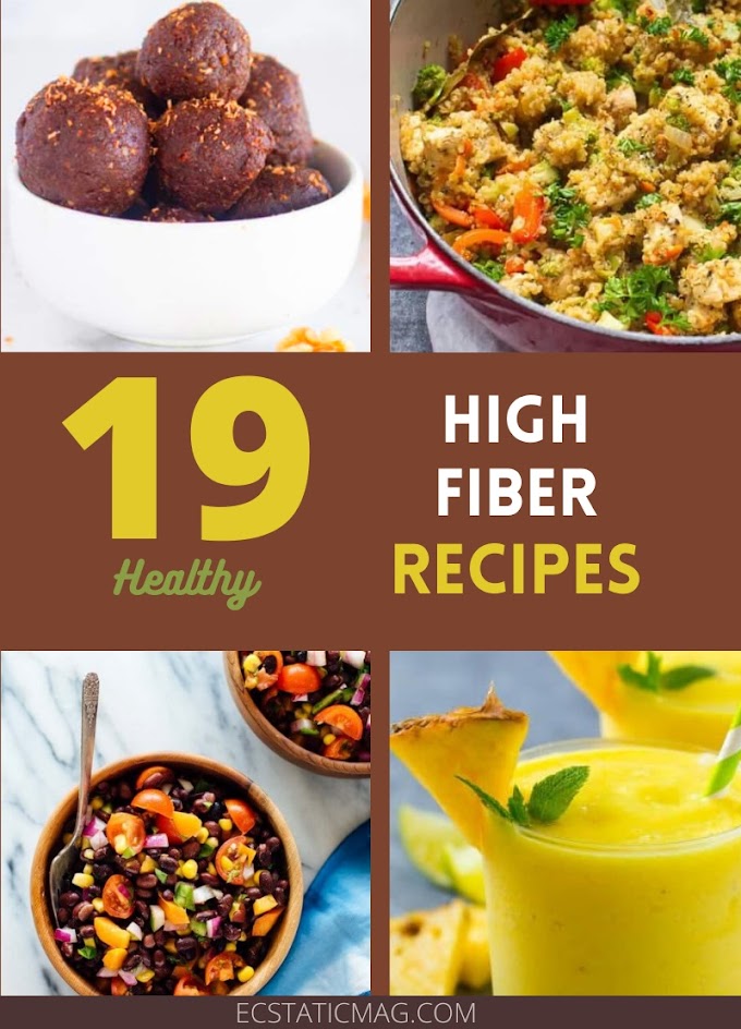 19 Best High Fiber Meals - Easy & Healthy Recipes