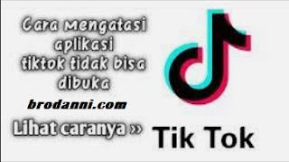 kenapa tiktok  tidak bisa dibuka