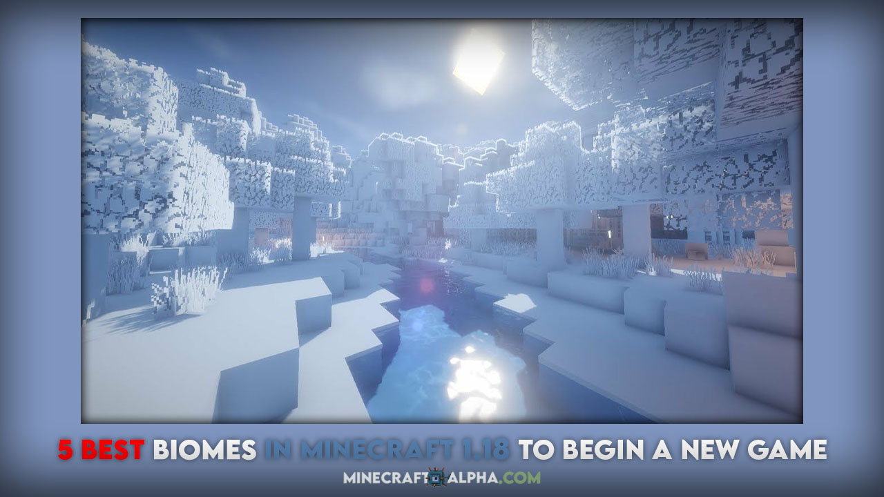 5 Best Biomes in Minecraft 1.18 to Begin a New Game