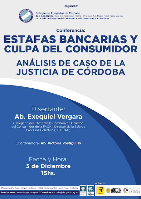 Conferencia: Estafas bancarias y culpa del consumidor - Colegio de Abogados de Córdoba