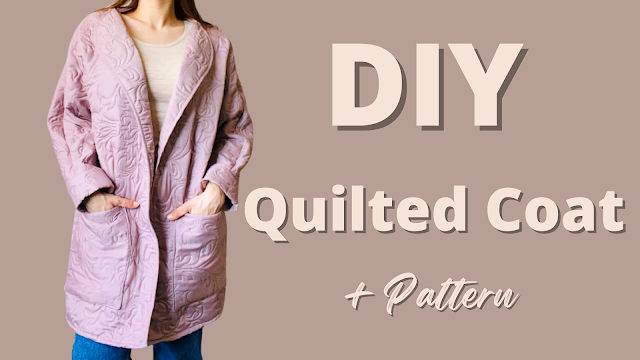 How to sew a quilted coat step by step sewing tutorial