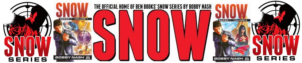 SNOW - A book series by Bobby Nash