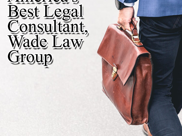 America's Best Legal Consultant, Wade Law Group