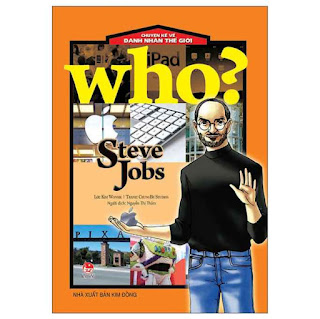 Who? Chuyện Kể Về Danh Nhân Thế Giới: Steve Jobs (Tái Bản 2019) ebook PDF EPUB AWZ3 PRC MOBI