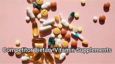 Competitor Dietary Vitamin Supplements