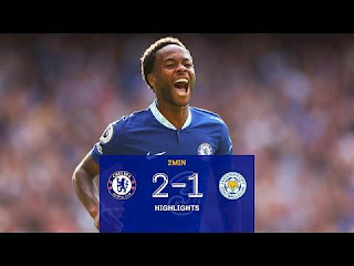 Chelsea 2 - 1 Leicester City (Aug-27-2022) Premier League Highlights