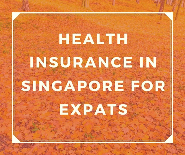 Health Insurance in Singapore for Expats