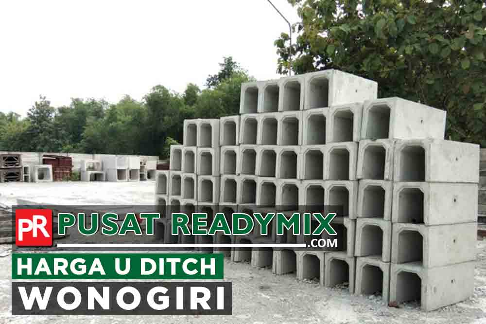 harga u ditch Wonogiri Terbaru 2024