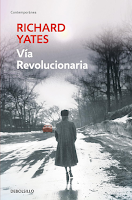Vía revolucionaria de Richard Yates, ficción literaria, novela histórica, 1950s, drama de pareja, aborto, matrimonio