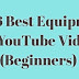 6 Best Equipment for YouTube Video (Begginers) 2022