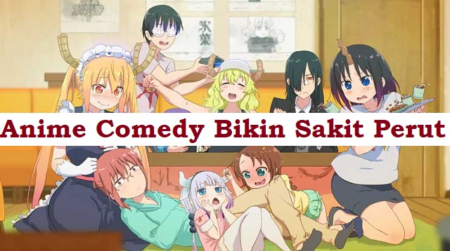 Anime comedy adalah salah satu genre anime yang banyak digemari dari kalangan pecinta seri 5 Anime Comedy Bikin Sakit Perut 2022