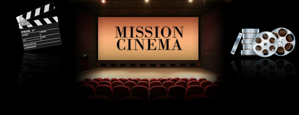 MISSION CINEMA 2022