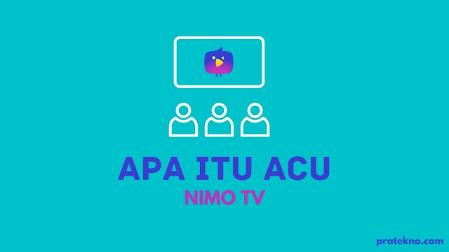 Mengenal Apa itu ACU Nimo TV