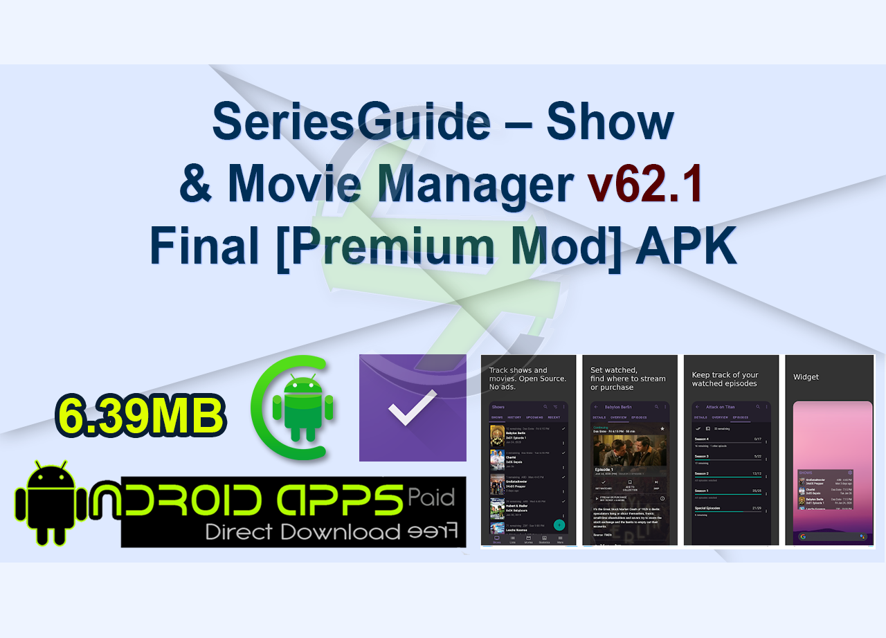 SeriesGuide – Show & Movie Manager v62.1 Final [Premium Mod] APK