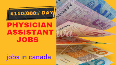 physician assistant salary in canada a year $110,000 - $130,000 good jobs