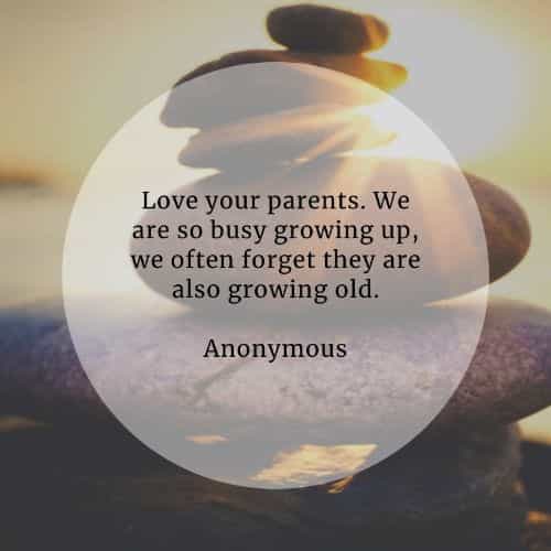 Parents quotes that will make you appreciate them