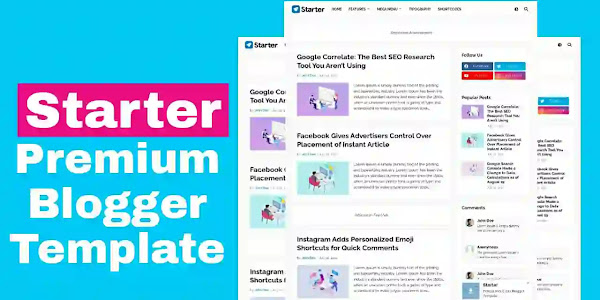Starter Premium Blogger Template Free Download Latest Version