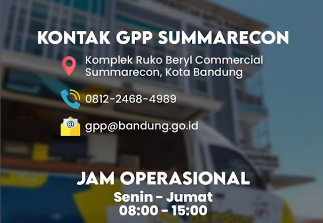 Ketahui, Ini Jenis Layanan di Gerai Pelayanan Publik Summarecon (GPP) Kota Bandung