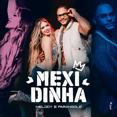 Melody & Parangolé - Mexidinha