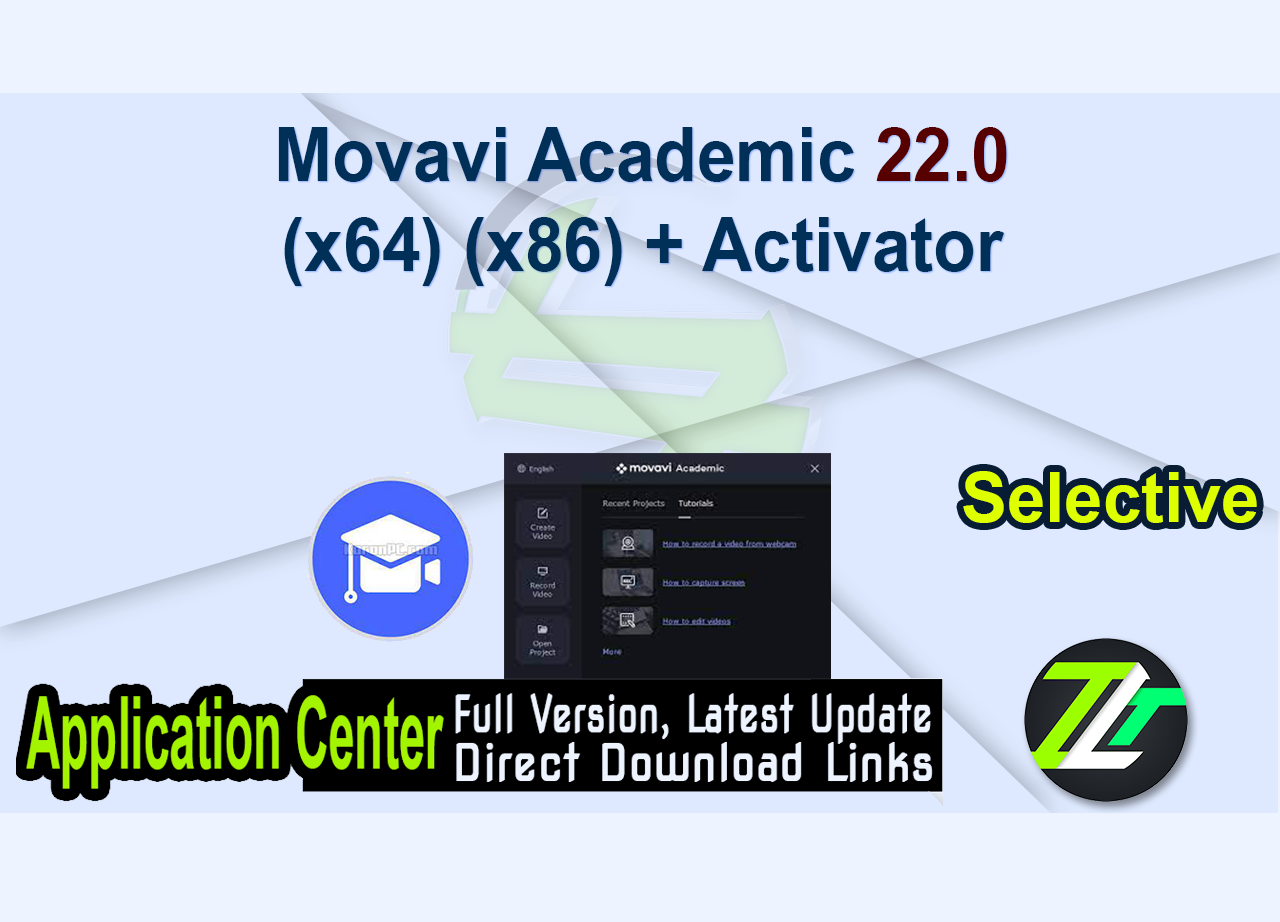 Movavi Academic 22.0 (x64) (x86) + Activator