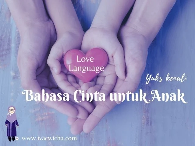 bahasa cinta untuk anak