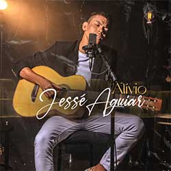 Baixar Música Gospel Alívio - Jesse Aguiar Mp3