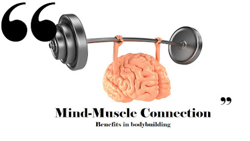 Mind-muscle connection: What is Mind-muscle connection and benefits of mind-muscle connection in bodybuilding?