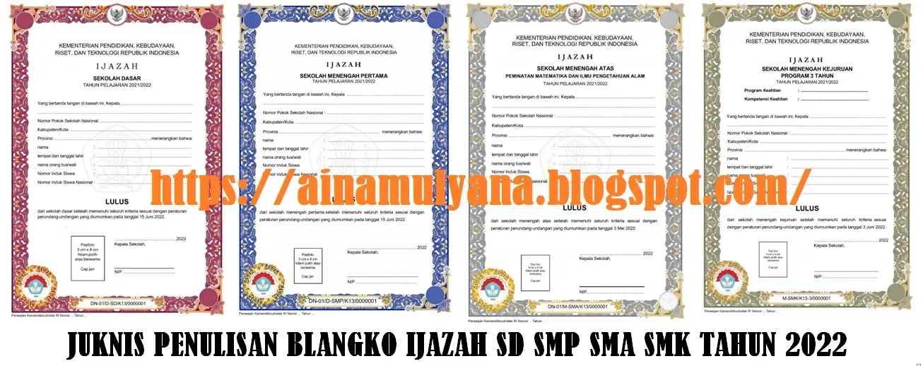 Juknis Pengisian Penulisan Blangko Ijazah SD SMP SMA SMK Tahun 2022 Tahun Pelajaran 2021/2022