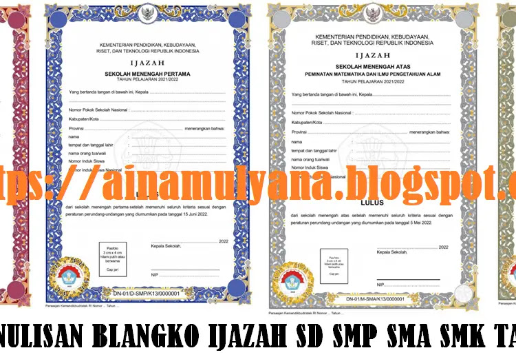 JUKNIS PENGISIAN PENULISAN BLANGKO IJAZAH  SD SMP SMA SMK TAHUN 2022  TAHUN PELAJARAN 2021/2022