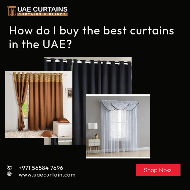 How do I buy the best curtains in the UAE