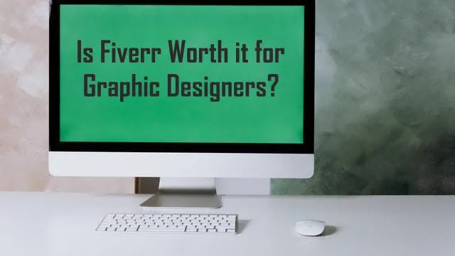 Is Fiverr Worth it for Graphic Designers?