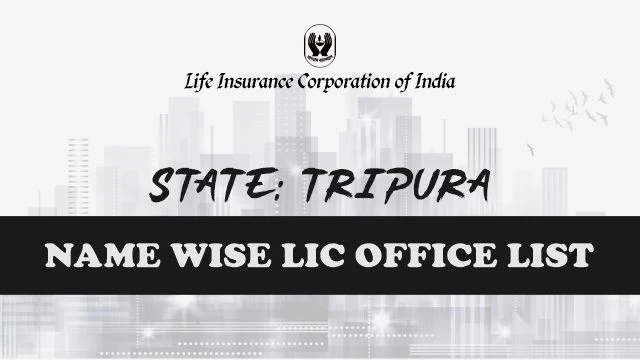 LIC Office in Tripura Name Wise