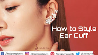 How to Style Ear Cuff Designerplanet