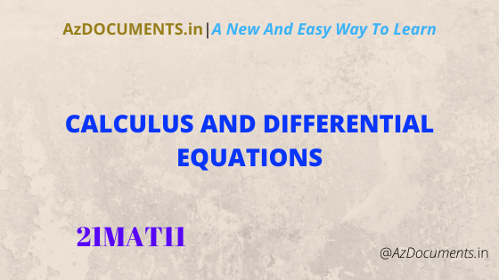 CALCULUS AND DIFFERENTIAL EQUATIONS (21MAT11)