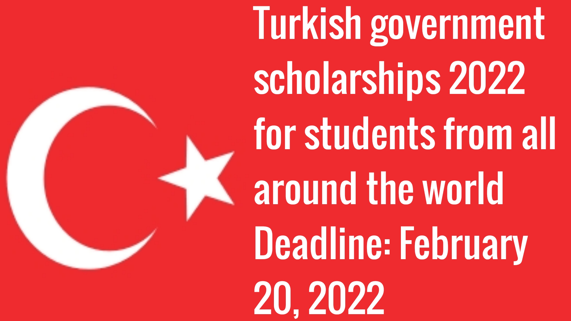 Turkish Government scholarship 2022