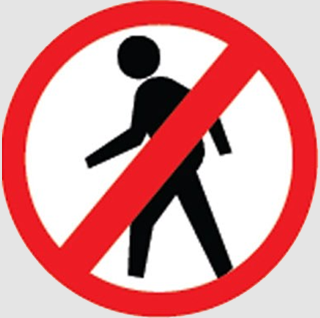 Pedestrians Prohibited sign