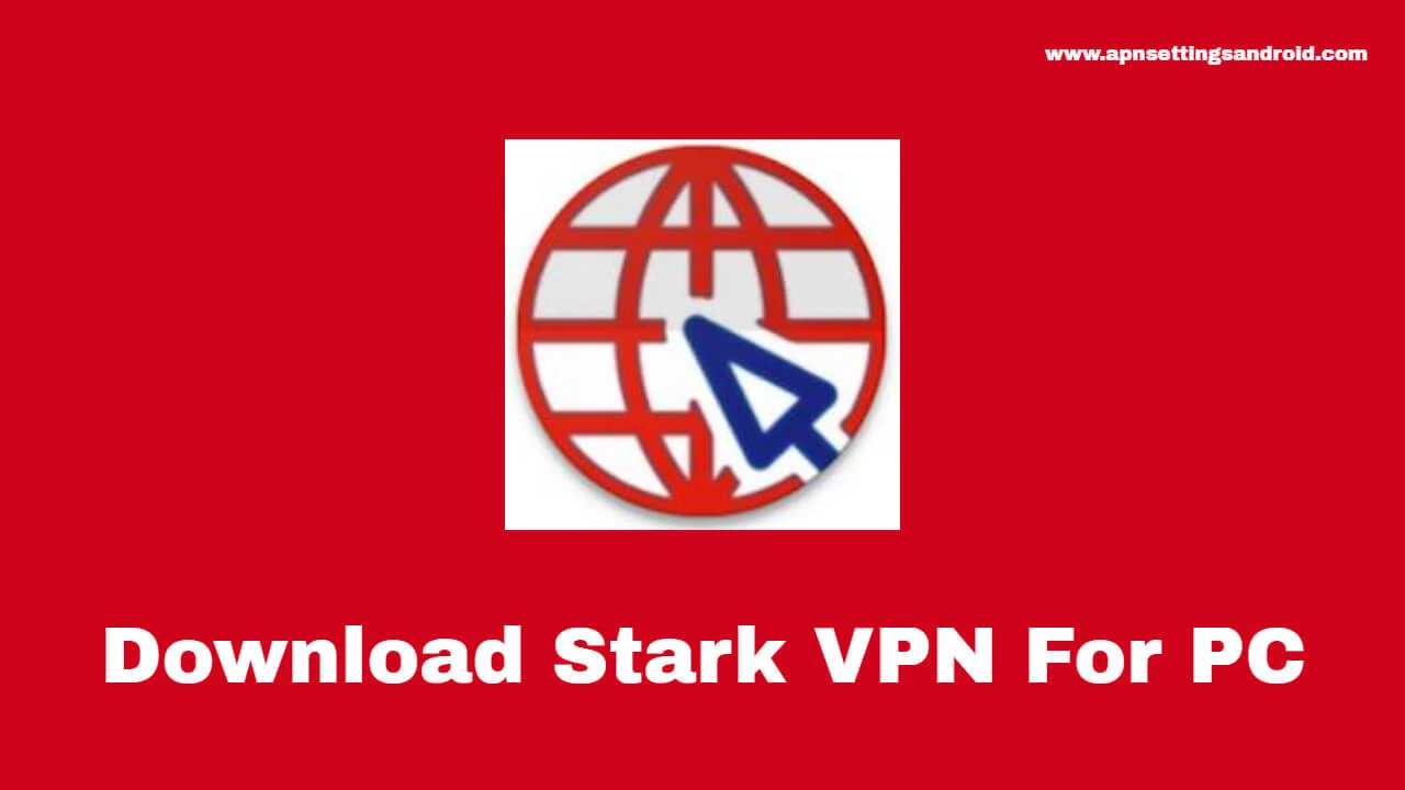 Stark VPN for PC