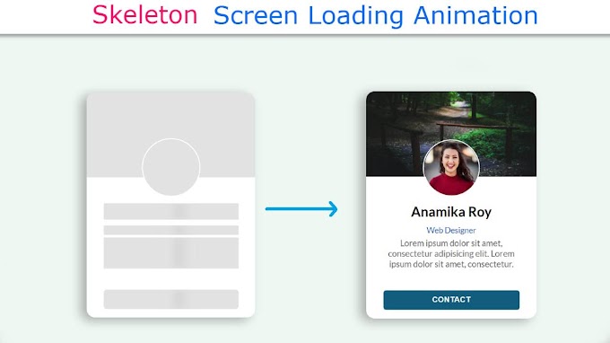 Skeleton Screen Loading Animation using HTML & CSS