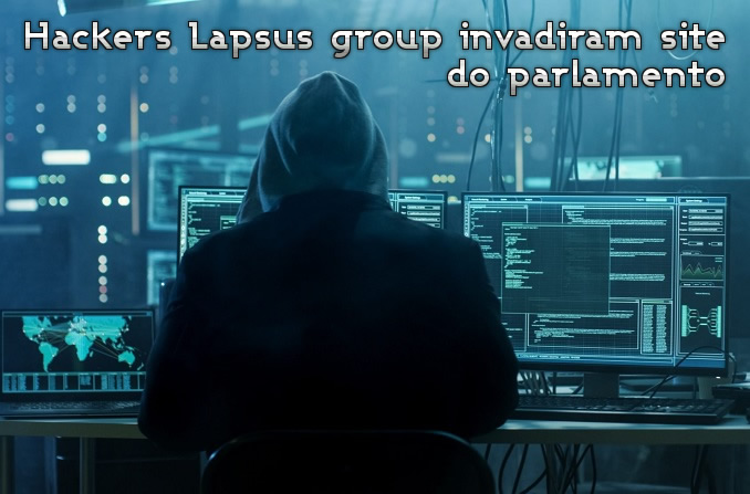 Hackers Lapsu$ invadiram Parlamento