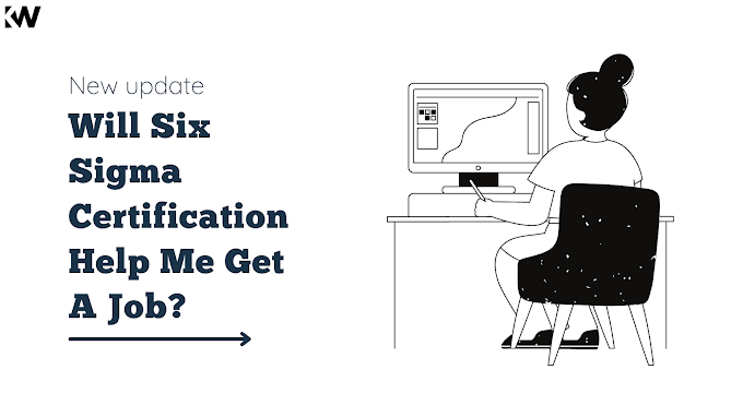 Will Six Sigma Certification Help Me Get A Job?