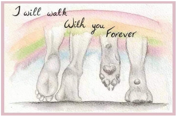 I will walk with you forever.
