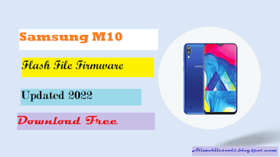 Samsung M10 Flash File Firmware Updated 2022