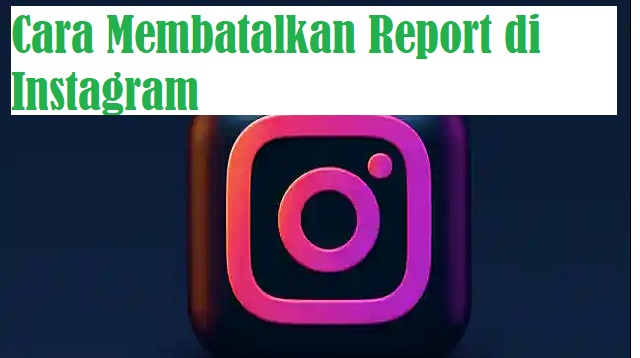  Sebetulnya anda tidak bisa langsung berhenti berlangganan dari postingan Instagram Cara Membatalkan Report di Instagram Terbaru