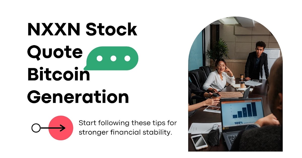 Nxxn stock quote bitcoin 2021