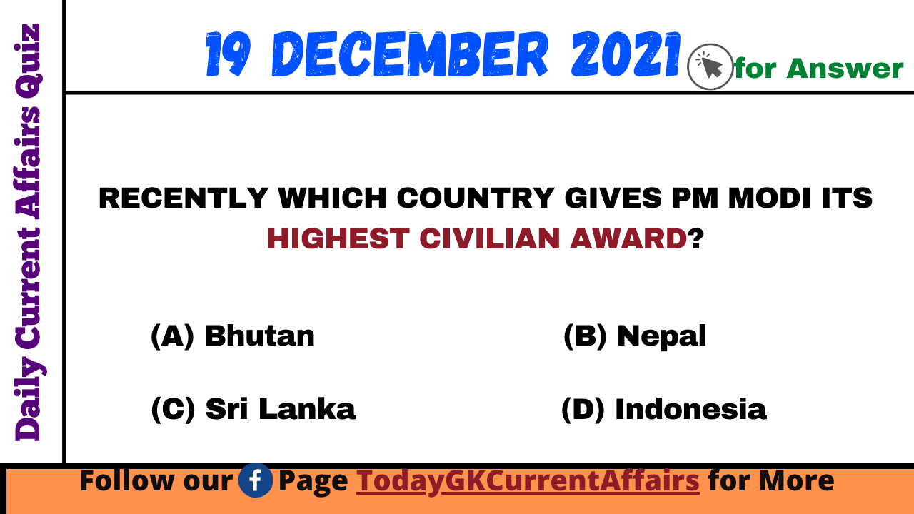 Today GK Current Affairs on 19th December 2021