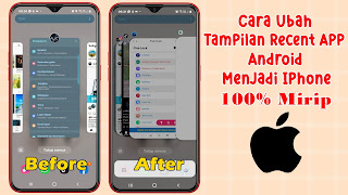 Cara Mengubah Tampilan Recent App Android Menjadi Iphone